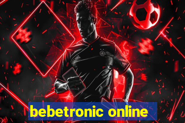 bebetronic online